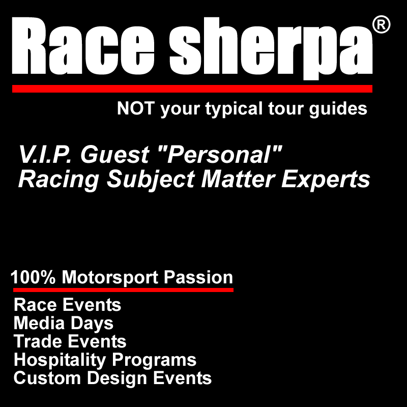 www.Racesherpa.com 100 Percent Motorsports Passion - V.I.P. Guest Racing Subject Matter Expert